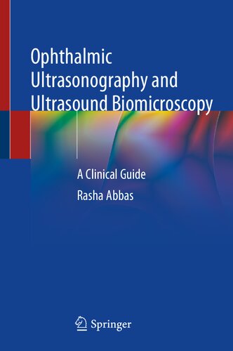 Ophthalmic Ultrasonography And Ultrasound Biomicroscopy A Clinical ...