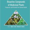 Bioactive Compounds of Medicinal Plants: Properties and Potential for Human Health