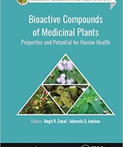 Bioactive Compounds of Medicinal Plants: Properties and Potential for Human Health