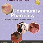 Community Pharmacy: Symptoms, Diagnosis and Treatment 5th Edition
