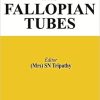 THE FALLOPIAN TUBES By SN Tripathy