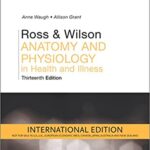 Ross and Wilson Anatomy and Physiology in Health and Illness 13th Edition