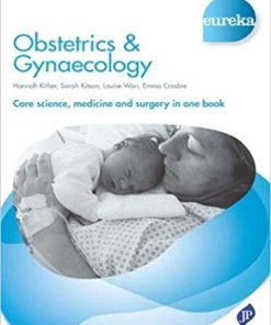 Eureka: Obstetrics & Gynaecology By Hannah Kither