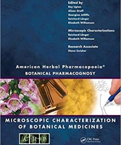 American Herbal Pharmacopoeia: Botanical Pharmacognosy - Microscopic Characterization of Botanical Medicines