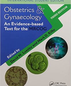 Obstetrics Aan Gyneacology: An Evidence based text for mrcog 3rd Edition