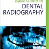 Basic Guide to Dental Radiography By Tim Reynolds