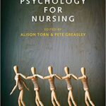Psychology for Nursing By Alison Torn