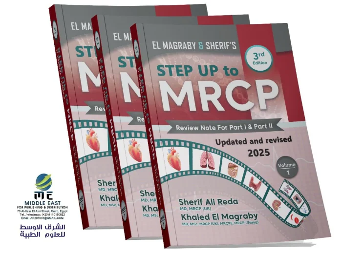 EL MAGRABY & SHERIF’S Step Up to MRCP Review Note for Part I and Part II (3 VOL) 3rd edition - Updated and Revised 2025