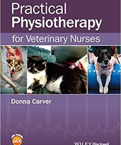 Practical Physiotherapy for Veterinary Nurses By Donna Carver