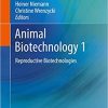 Animal Biotechnology 1: Reproductive Biotechnologies By Heiner Niemann