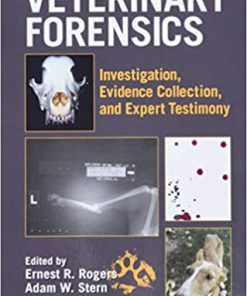 Veterinary Forensics: Investigation Evidence Collection and Expert Testimony