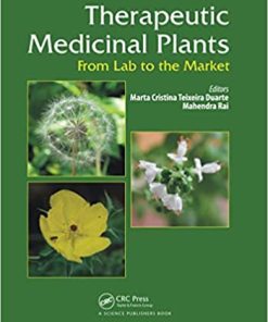 Therapeutic Medicinal Plants By Marta C.T. Duarte