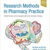 Research Methods in Pharmacy Practice: Methods and Applications Made Easy