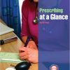 Prescribing at a Glance By Sarah Ross