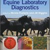 Interpretation of Equine Laboratory Diagnostics By Nicola Pusterla