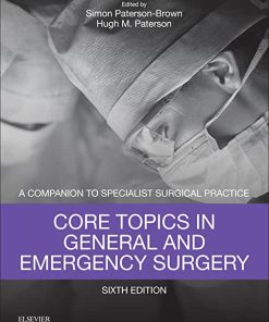 A Companion to Specialist Surgical Practice Core Topics in General & Emergency Surgery 6th Edition