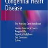 Congenital Heart Disease The Nursing Care Handbook