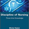 Discipline of Nursing Three time Knowledge