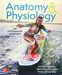 Anatomy & Physiology An Integrative Approach 3rd Edition