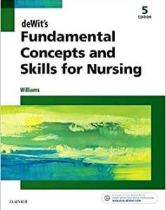 DeWits Fundamental Concepts and Skills for Nursing 5th Edition