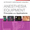 Anesthesia Equipment Principles and Applications 2nd Edition