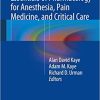 Essentials of Pharmacology for Anesthesia Pain Medicine and Critical Care