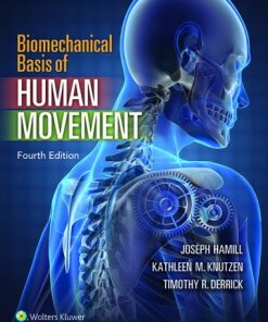 Biomechanical Basis Of Human Movement