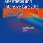Practical Issues in Anesthesia and Intensive Care 2013