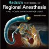 Hadzics Textbook of Regional Anesthesia and Acute Pain Management