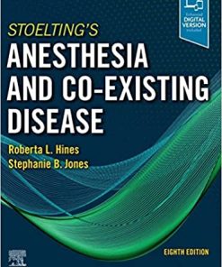 Stoelting’s Anesthesia and Co Existing Disease 8th Edition