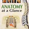 Anatomy at a Glance By Sibani Mazumdar