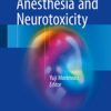 Anesthesia and Neurotoxicity