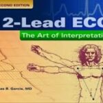12 Lead ECG The Art of Interpretation The Art of Interpretation 2nd Ed