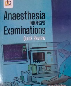 Anesthesia IMM FCPS Examination Quick Review By Dr Ayesha Baig