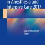 Practical Trends in Anesthesia and Intensive Care 2017