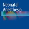 Neonatal Anesthesia