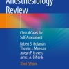 Pediatric Anesthesiology Review Clinical Cases for Self Assessment 3rd Ed