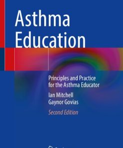 Asthma Education Principles and Practice for the Asthma Educator 2nd Edition