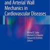 Blood Pressure and Arterial Wall Mechanics in Cardiovascular Diseases