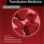Alternatives to Blood Transfusion in Transfusion Medicine 2nd Edition
