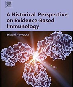 A Historical Perspective on Evidence Based Immunology