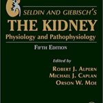 Seldin and Giebisch’s The Kidney Physiology and Pathophysiology 5th Edition