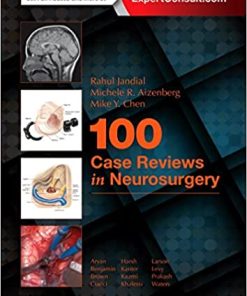100 Case Reviews in Neurosurgery
