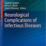 Neurological Complications of Infectious Diseases