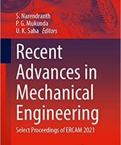 Recent Advances in Mechanical Engineering Select Proceedings of ERCAM 2021