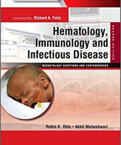 Hematology Immunology and Infectious Disease Neonatology Questions and Controversies