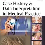 Case History & Data Interpretation in Medical Practice 3rd Edition By ABM Abdullah