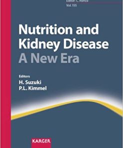 Nutrition and Kidney Disease A New Era