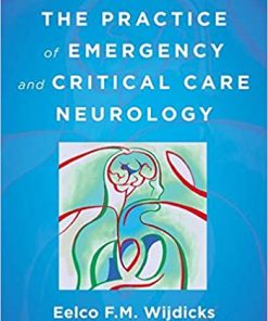 The Practice of Emergency and Critical Care Neurology