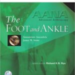 AANA Advanced Arthroscopy The Foot and Ankle
